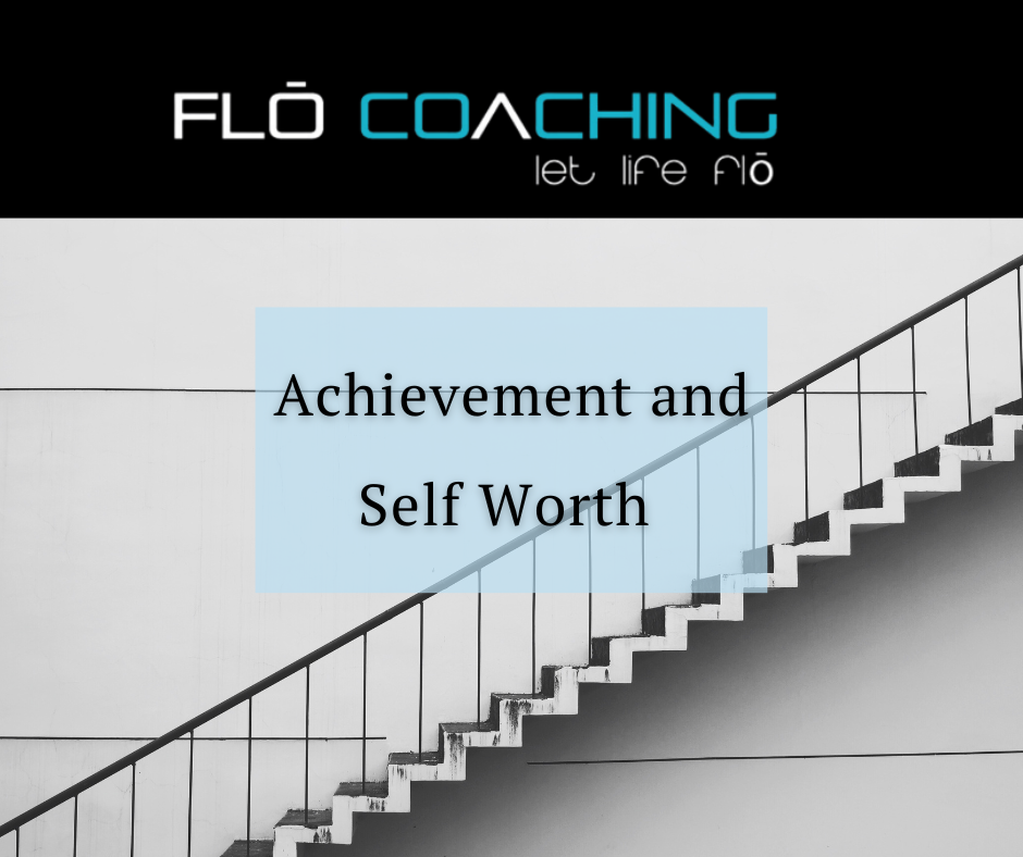 Achievement & Self Worth