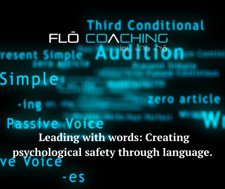 Creating Psychological Safety Through Language