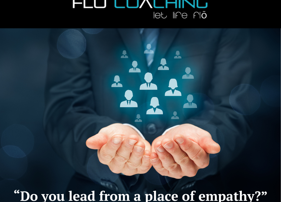 Do You Lead From a Place of Empathy?