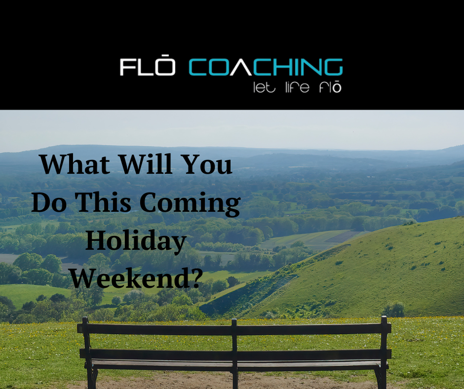 What Will You Be Doing This Holiday Weekend?