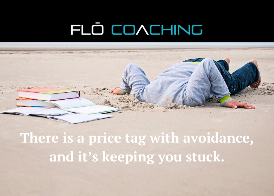 There is a Price Tag with Avoidance, and It’s Keeping You Stuck