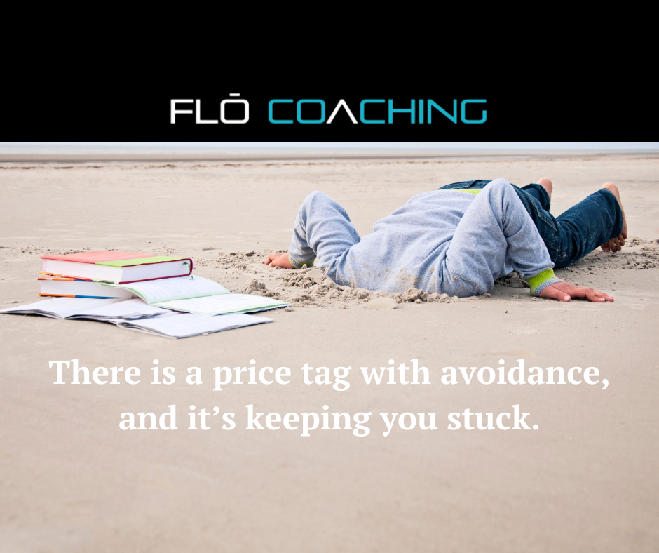 There is a Price Tag with Avoidance, and It’s Keeping You Stuck